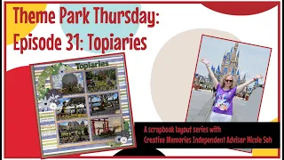 Theme Park Thursday: Episode 31: Topiaries