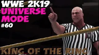 WWE 2K19 - King of the Ring Highlights - Universe Mode #60