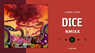 [NO ADS - 1 Hour NMIXX — Dice