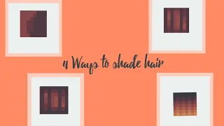 4 Ways to shade hairs - Minecraft skins| CubicleCrown