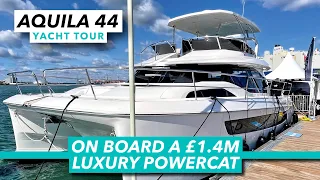 On board a £1.4m luxury powercat | Aquila 44 full yacht tour | Motor Boat & Yachting