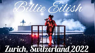 Billie Eilish Happier Than Ever Tour Zurich, Switzerland 2022