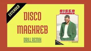 Dj Snake - Disco Maghreb [Waze Drill Remix] (Extended)