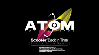 Scooter - Back In Time (Source Code Remix) (2023) Atom Trance Force | Hardtrance Rave Anthems