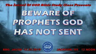 IOG Jackson - "Beware of Prophets GOD Has Not Sent"