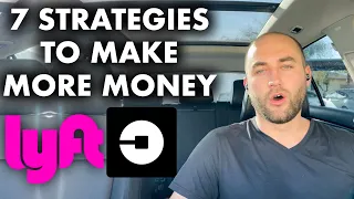 7 Strategies Uber & Lyft Drivers Should Use To Make More Money!