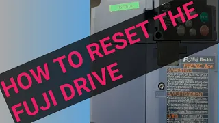 HOW TO RESET THE FUJI DRIVE.