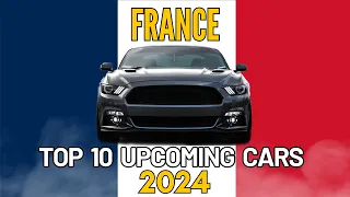 Top 10 Upcoming Cars in France for 2024