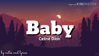 Celine Dion - Baby ( Lyrics)