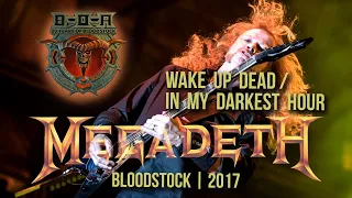 Megadeth - Wake Up Dead, In My Darkest Hour (Bloodstock 2017) - [Remastered to FullHD]