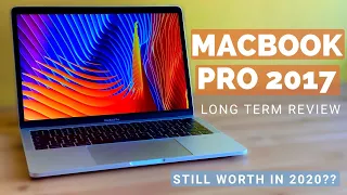 MacBook Pro 2017 Long Term Review - Still Worth It In 2020?