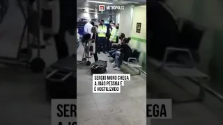 Sergio Moro chega a João Pessoa e é hostilizado