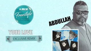 Abdullah feat The Outfield - Your Love (Jay Mix)