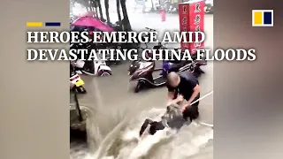 Heroes emerge amid devastating China floods