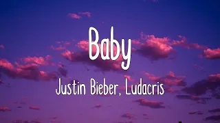 Baby - Justin Bieber, Ludacris (Lyrics)