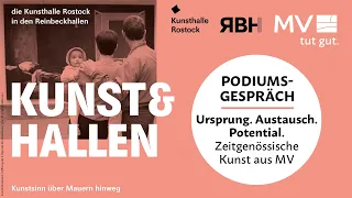 Podiumsgespräch „Ursprung, Austausch. Zeitgenössische Kunst aus Mecklenburg-Vorpommern“