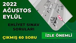 AĞUSTOS EYLÜL EHLİYET SINAVI HAZIRLIK SORULARI / 2022 Çıkmış Ehliyet Soruları / 50 Soru