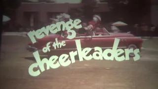 Revenge Of The Cheerleaders (1976) 35MM Trailer