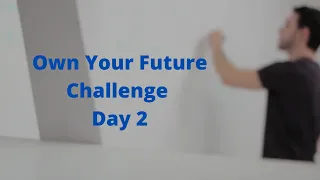 Own Your Future Challenge - Day2 - Quotes