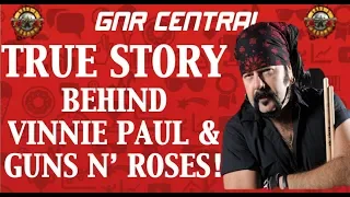 Guns N' Roses: The True Story Behind Vinnie Paul (Pantera, Hellyeah) and GNR! Vinnie Passes Away