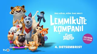 Animatsiooni LEMMIKUTE KOMPANII (Pets United) | Kinodes alates 4. Detsembrist