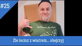 #25 Źle lecisz z wiatrem... obejrzyj 😎