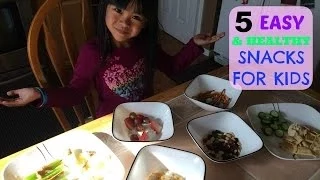 5 Easy & Healthy Snacks for Kids!!! (Featuring my 6yr old Emelyn)