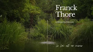 Franck Thore - Le Lac est un miroir