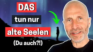 3 verrückte Dinge, die nur alte Seelen tun(teste dich!)