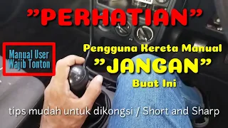 Pengguna Manual...Jangan Buat Ini Kepada Kereta Anda | @PROJEK62