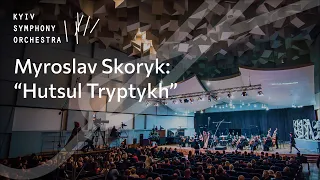 Skoryk: Hutsul Tryptykh - Kyiv Symphony Orchestra, Luigi Gaggero