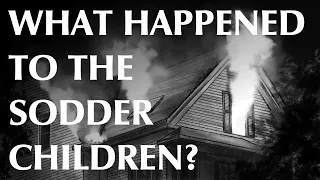 What Happened to the Sodder Children?