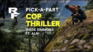 Wade Simmons Rides a Pemberton Classic with ALN - Pick-A-Part Episode #6