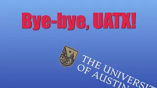 Bye Bye, #UATX   HD 720p