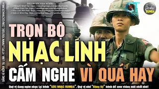 TRỌN BỘ 40 BÀI NHẠC LÍNH 1975 HAY ĐỂ ĐỜI - LK RUMBA NHẠC LÍNH XƯA 1975 CẤM NGHE VÌ QUÁ HAY