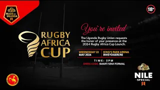 Rugby Africa Cup 2024 Launch | UGANDA --- #NileSpecialRugby