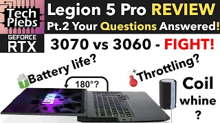 Lenovo Legion 5 Pro REVIEW Pt.2 | RTX 3070 vs. RTX 3060 & the FAQ!