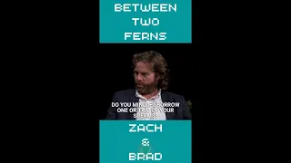 Between Two Ferns Zach Galifianakis and Brad Pitt Part 2#shorts