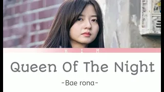 Queen Of The Night - Bae rona | The Penthouse