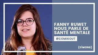 FANNY RUWET NOUS PARLE DE SANTÉ MENTALE