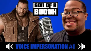 Son of a Booth's Voice Impersonations: Barret Wallace from Final Fantasy VII Remake