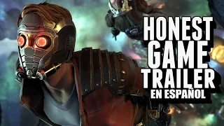 Guardianes de la Galaxia: The Telltale Series (Honest Game Trailers en Español)