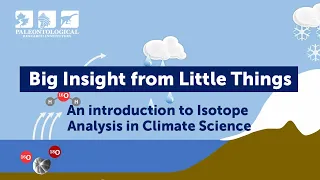 Big Insight from Little Things: An Introduction to Isotope Analysis in Climate Science