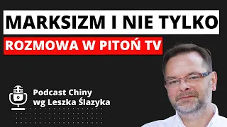 O marksizmie i nie tylko Leszek Slazyk w Pitoń TV