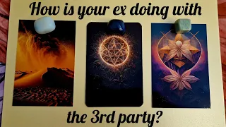 🔮 How is your ex doing with the 3rd party? 🔮 pick a card tarot                     timeless ✨️