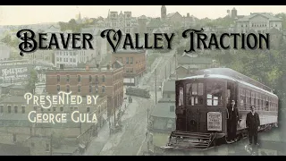 Trolleyology: Beaver Valley Traction