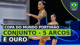 Seleção Brasileira de Ginástica Rítmica é campeã da Copa do Mundo de Portimão (Portugal) nos 5 arcos