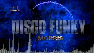 Funky Disco Project MOrris 2020 Session #11