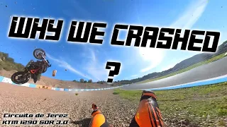 WHY WE CRASHED at Jerez