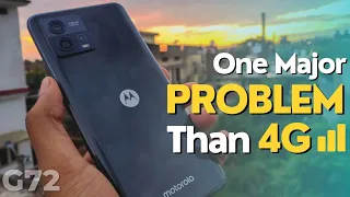 My user experience with Moto G72 , It has one major PROBLEM Except 4g #motorola